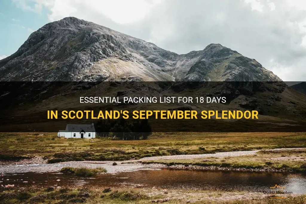 what to pack fo sept in scotland for 18 days