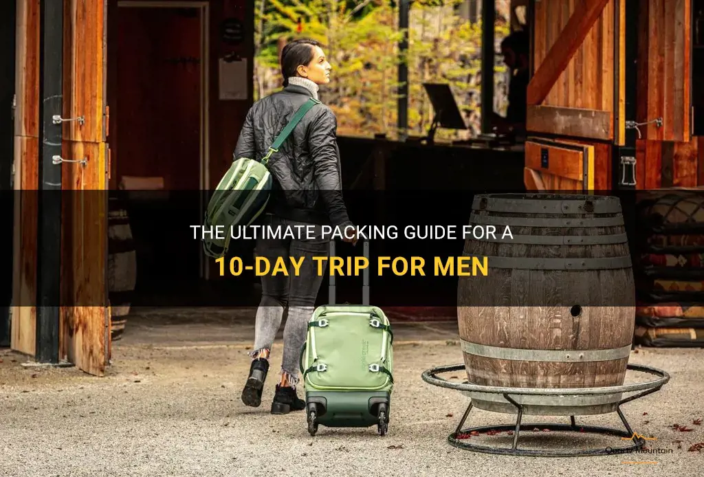 what to pack for 10 day trip men