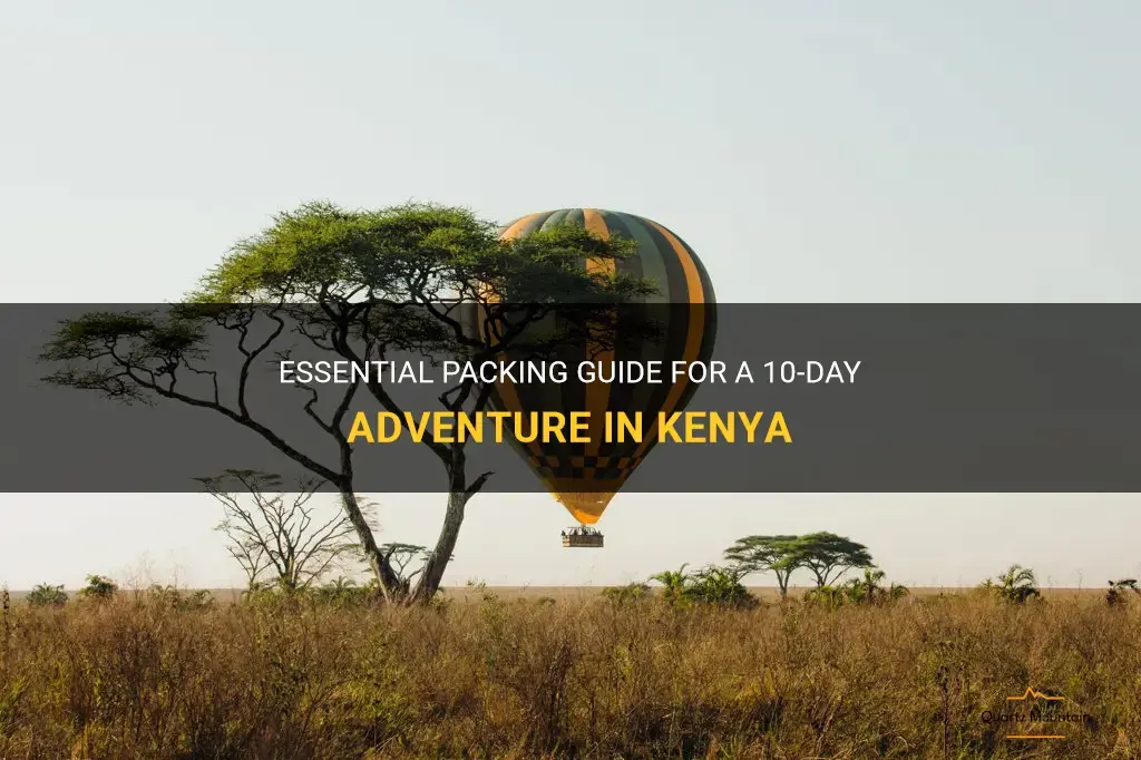 what to pack for 10 days in kenya