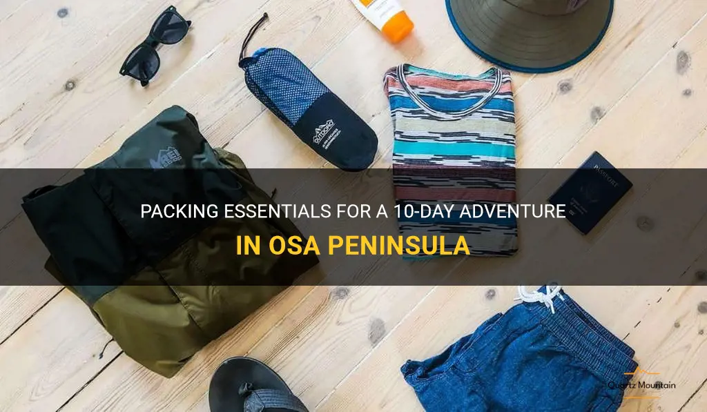 what to pack for 10 days in osa peninsula