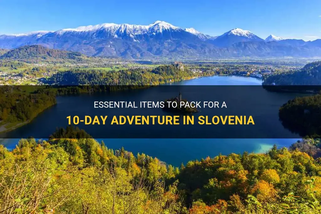 what to pack for 10 days in slovenia