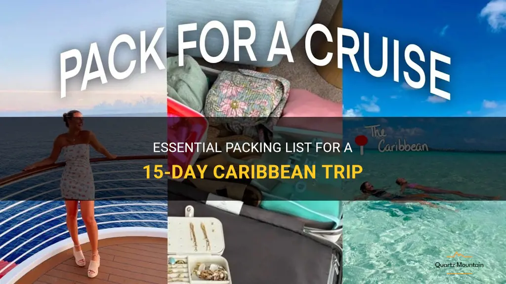 what to pack for 15 days trip carribbean trip