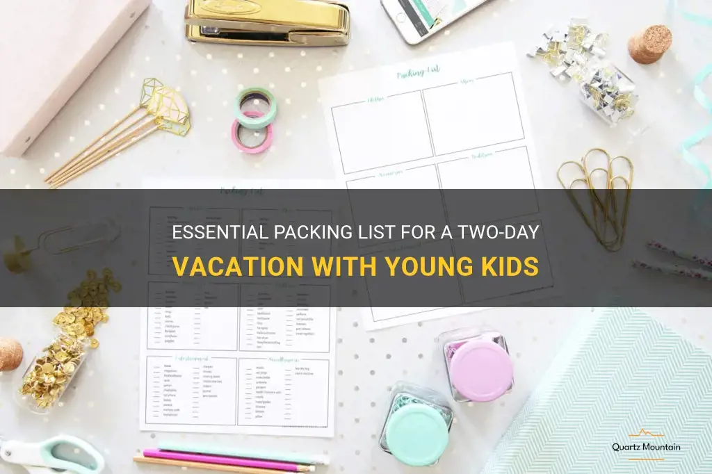 what to pack for 2 day vacation for young kids