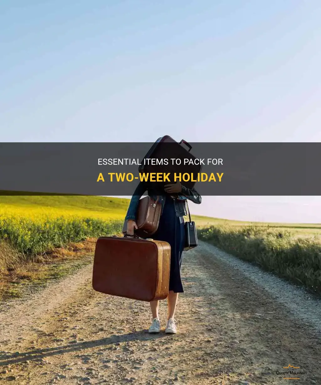 what to pack for 2 week holiday