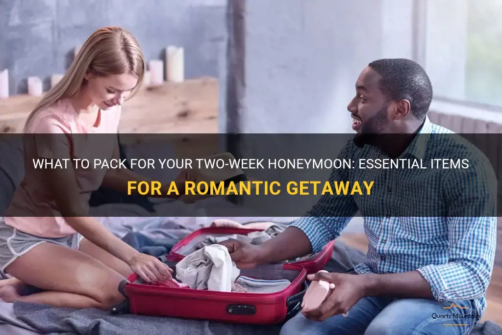 what to pack for 2 week honeymoon