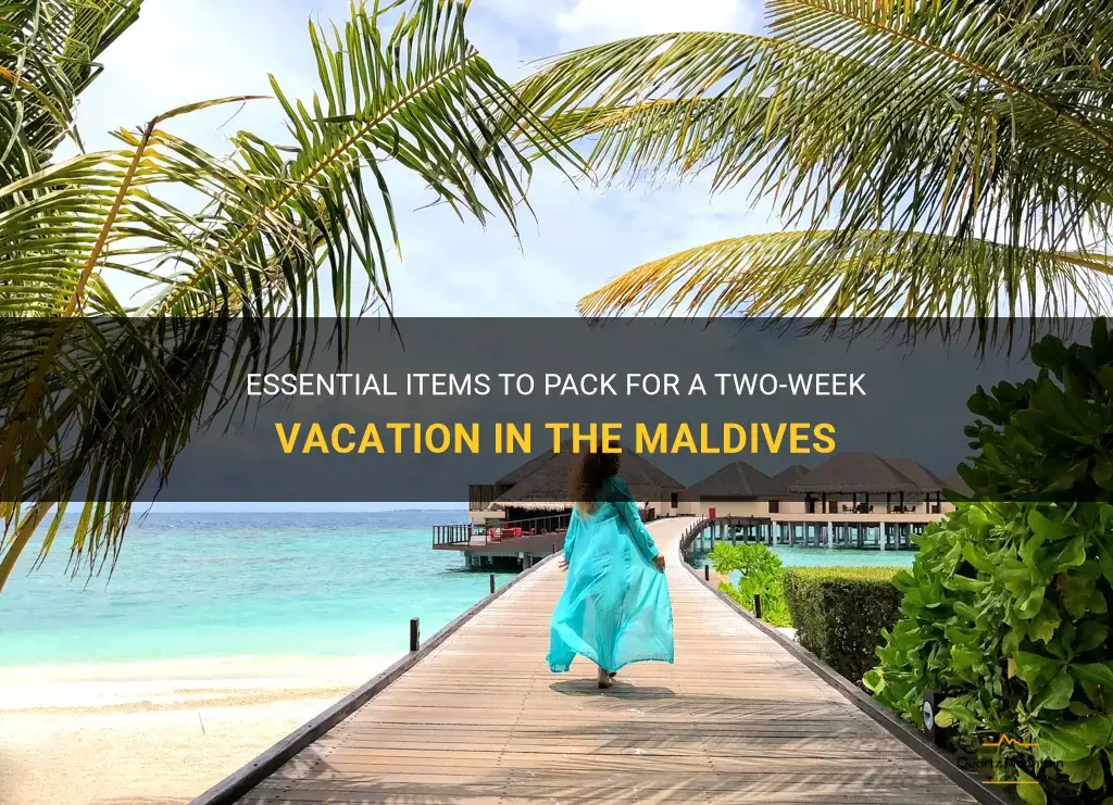 what to pack for 2 weeks in maldives