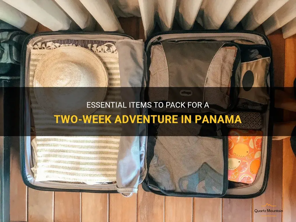 what to pack for 2 weeks in panama