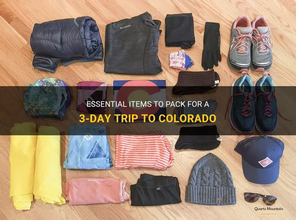 what to pack for 3 day trip to colorado