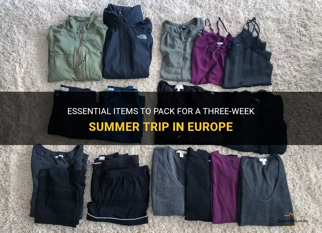 what to pack for 3 weeks in europe summer