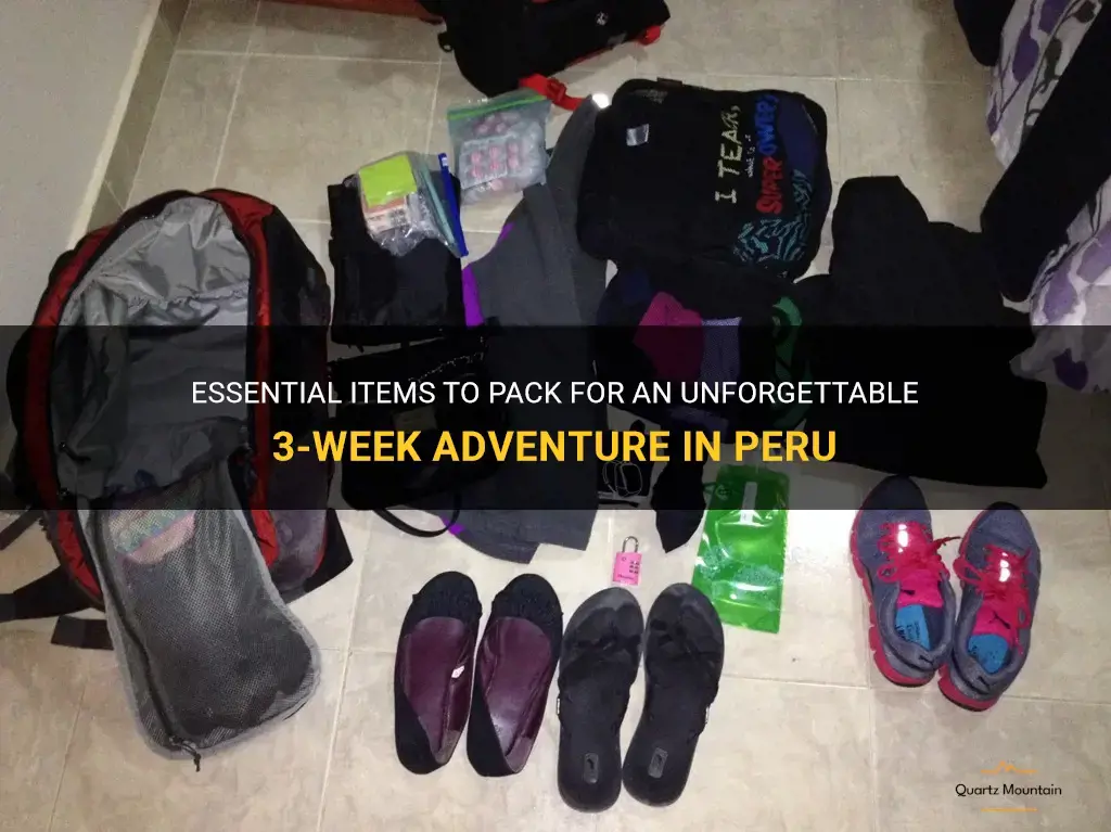 what to pack for 3 weeks in peru
