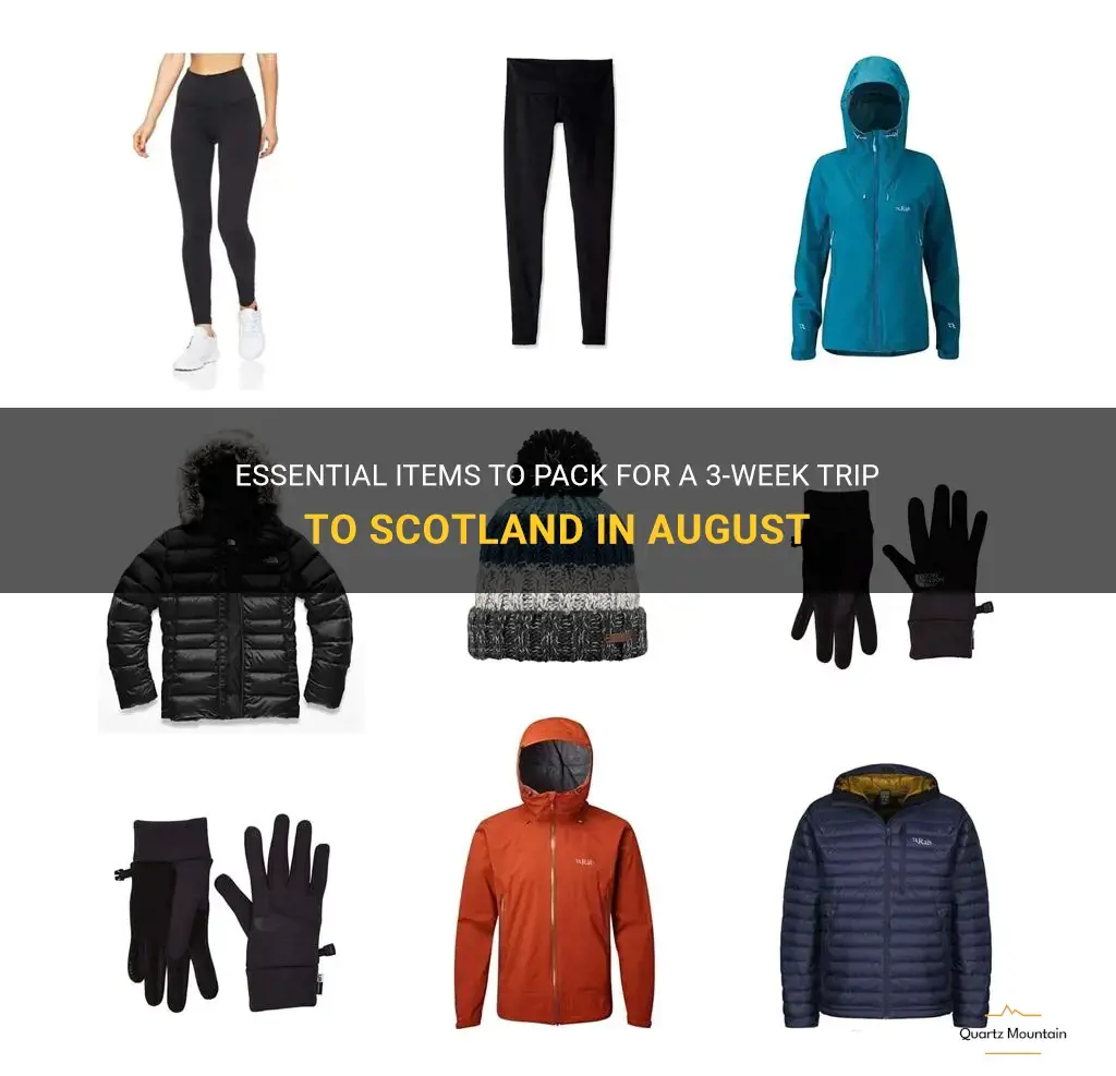 what to pack for 3 weeks to scotland in august