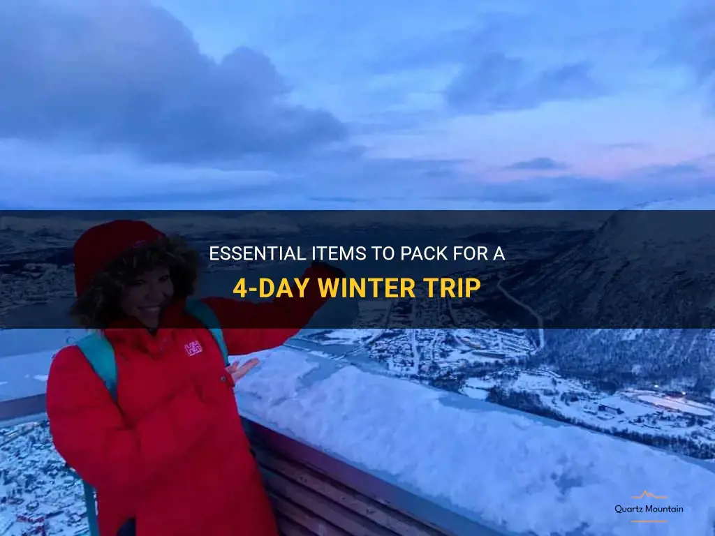 what to pack for 4 day winter trip