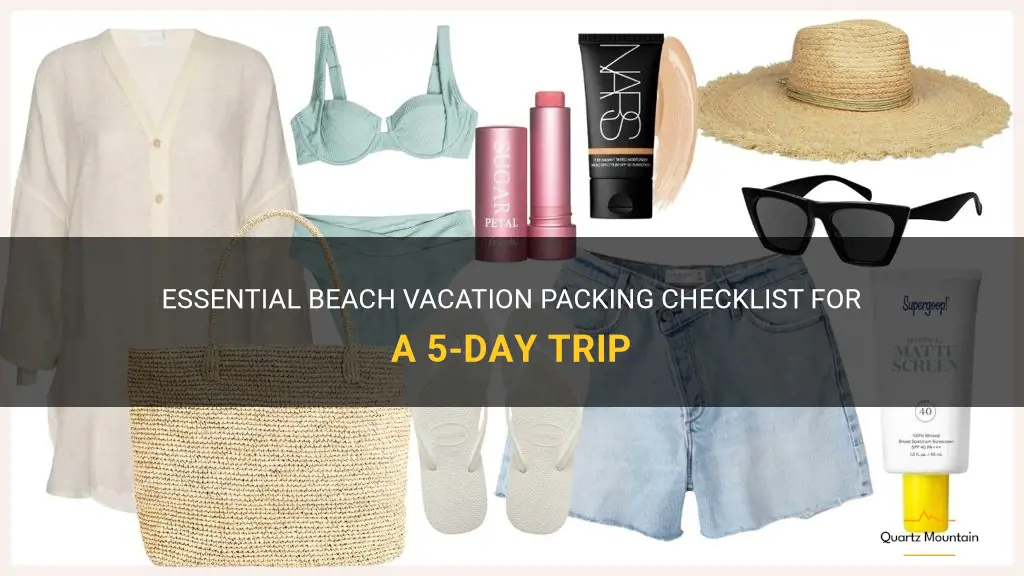 what to pack for 5 day beach vacation