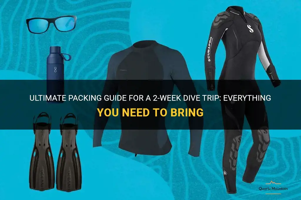what to pack for a 2 week dive trip