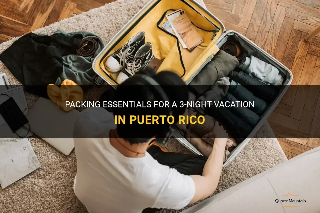 what to pack for a 3 night vacation in pr