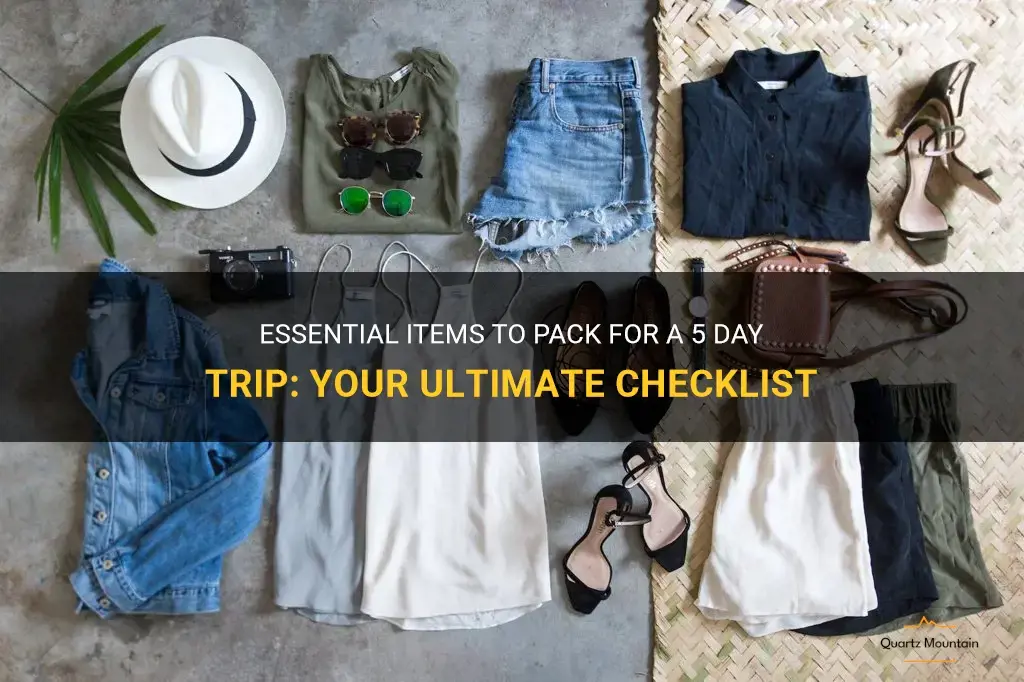 what to pack for a 5 day trip checklist