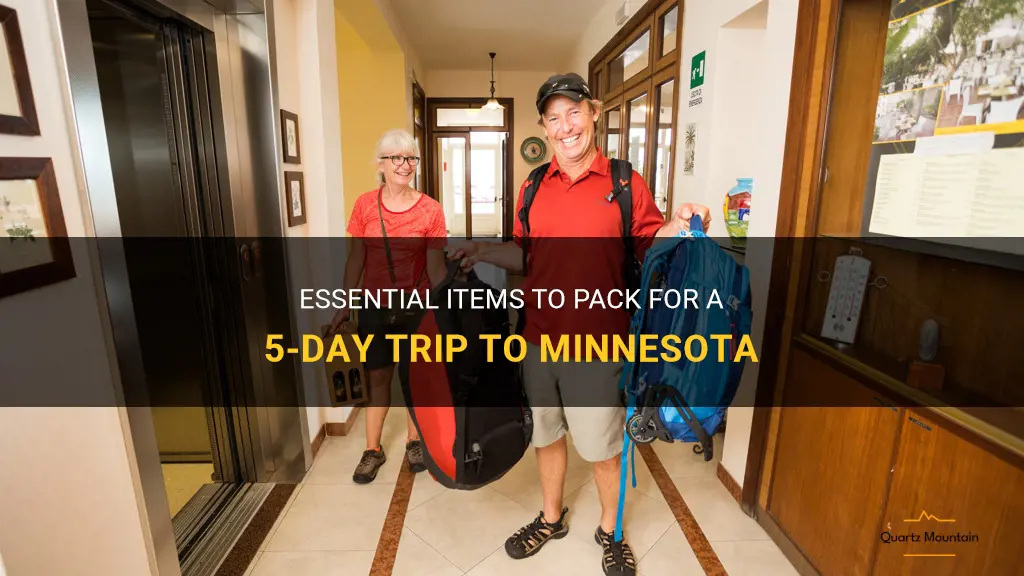 what to pack for a 5 day trip to minnesota