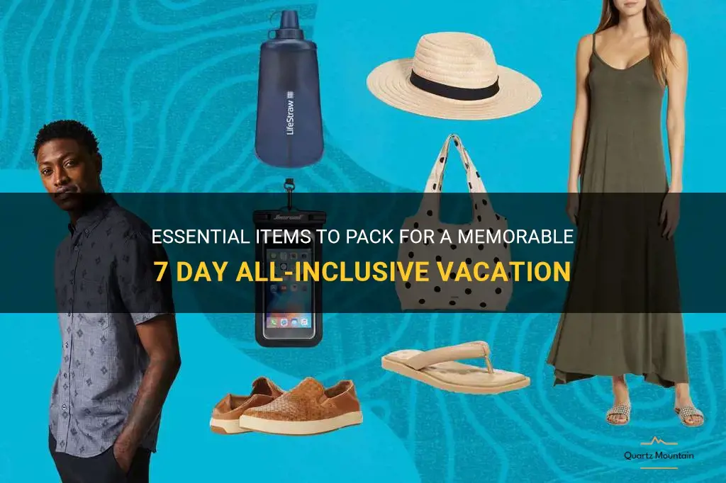 what to pack for a 7 day all inclusive vacation