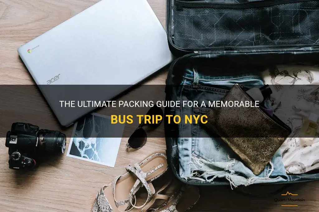 what to pack for a bus trip to nyc