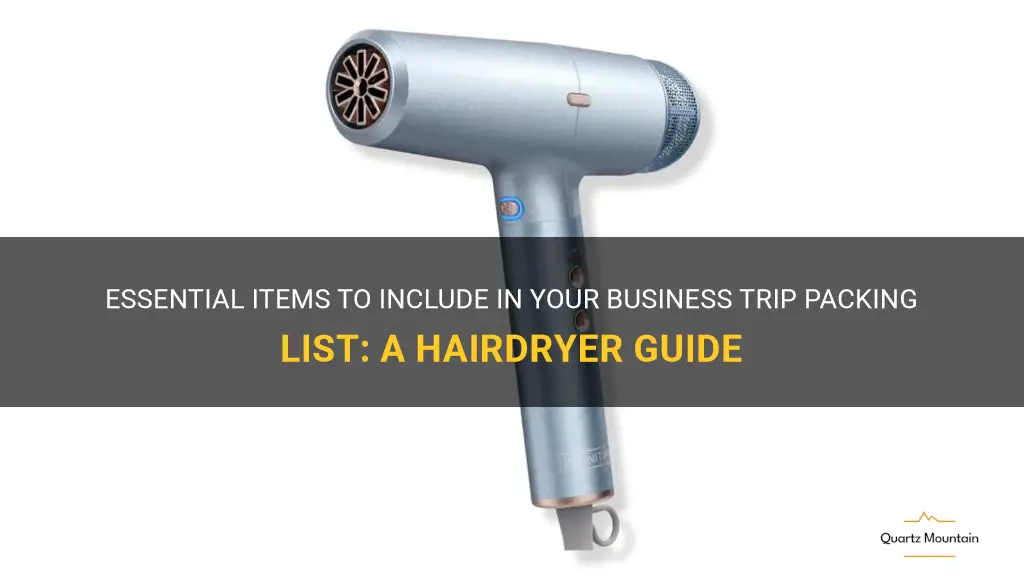 what to pack for a business trip hairdryer