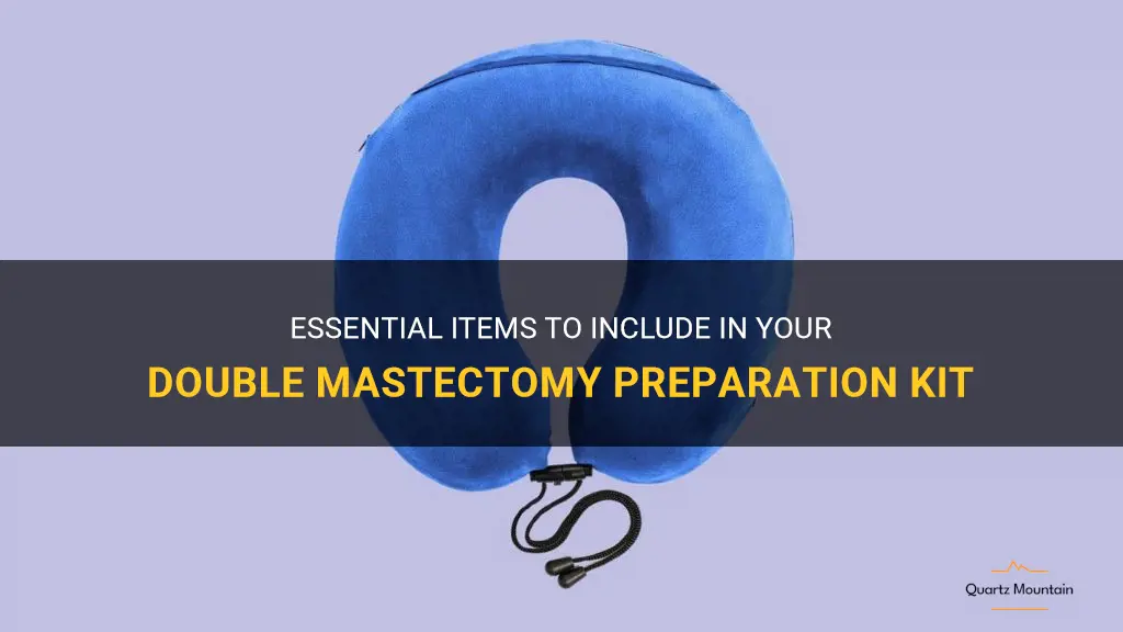 what to pack for a double mastectomy
