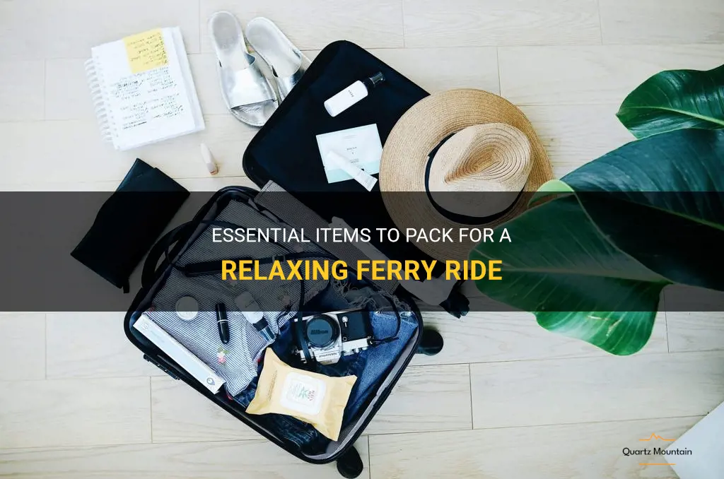 what to pack for a ferry ride