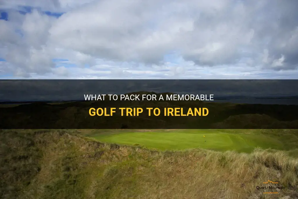 what to pack for a golf trip to ireland