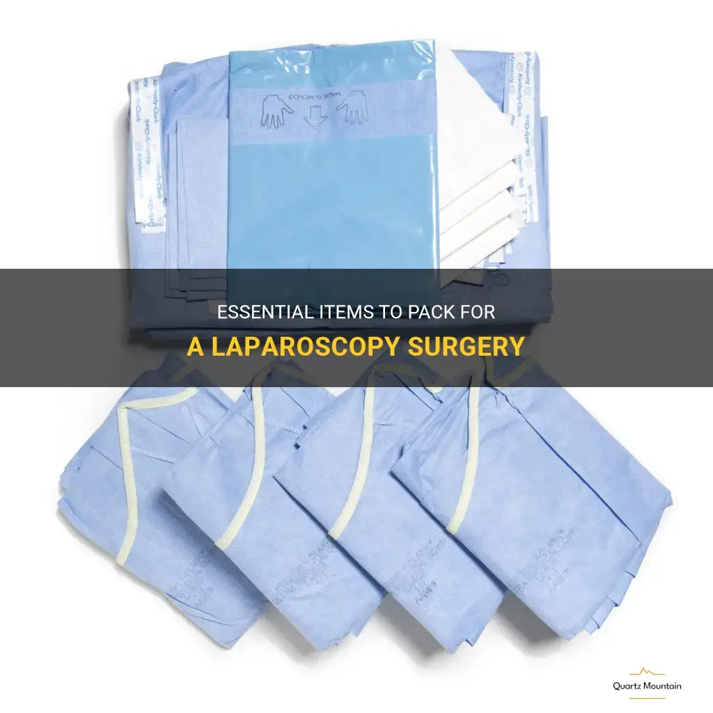 what to pack for a laparoscopy