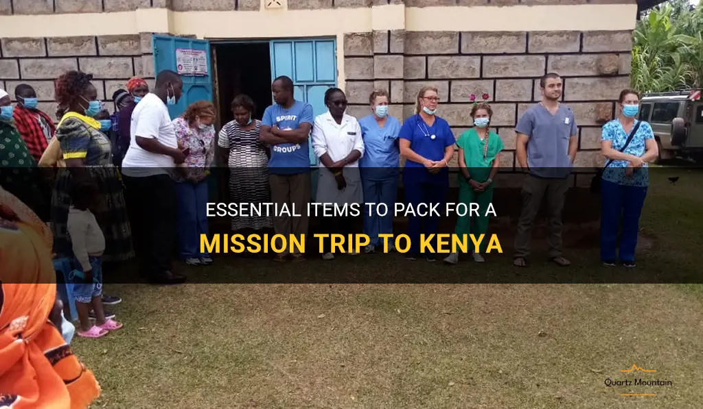 what to pack for a mission trip to kenya