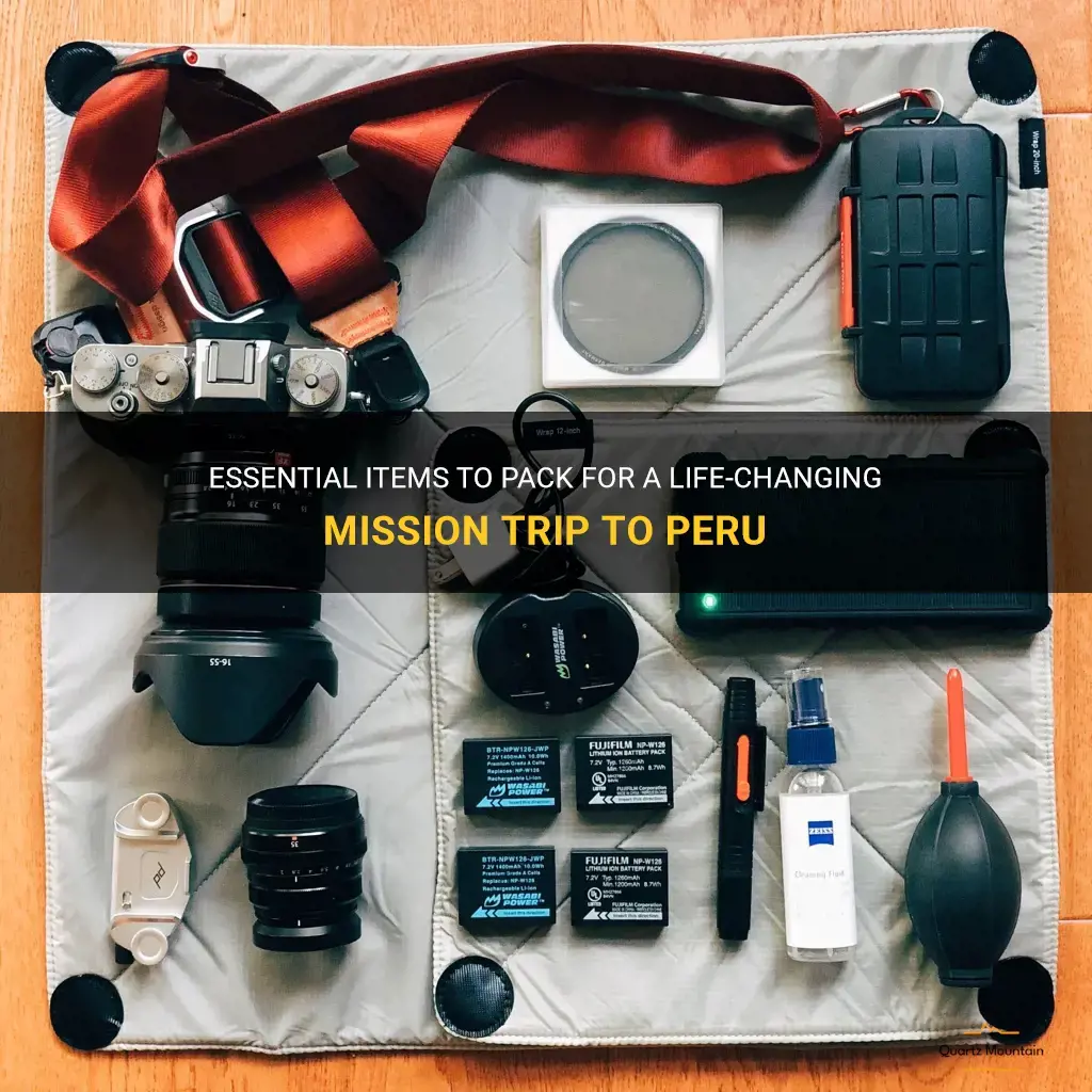 what to pack for a mission trip to peru
