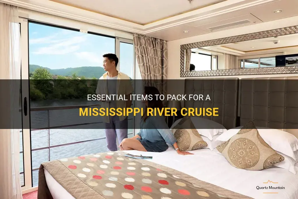 what to pack for a mississippi river cruise