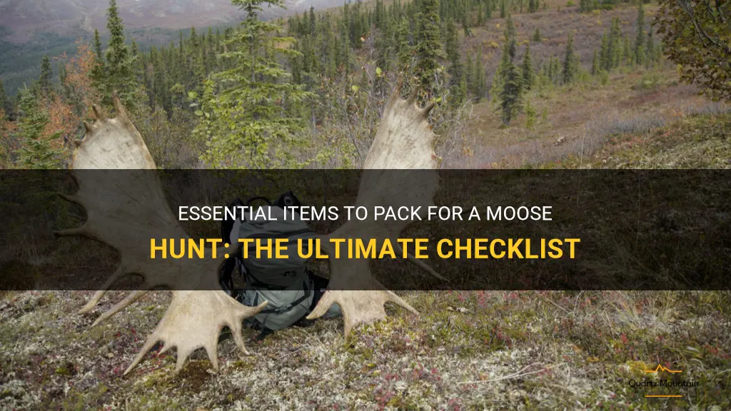 what to pack for a moose hunt