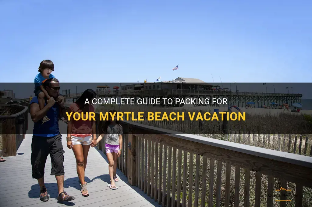 what to pack for a myrtle beach vacation