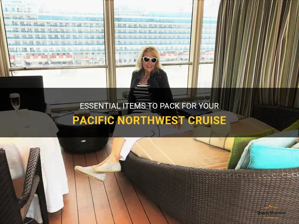 what to pack for a pacific northwest cruise