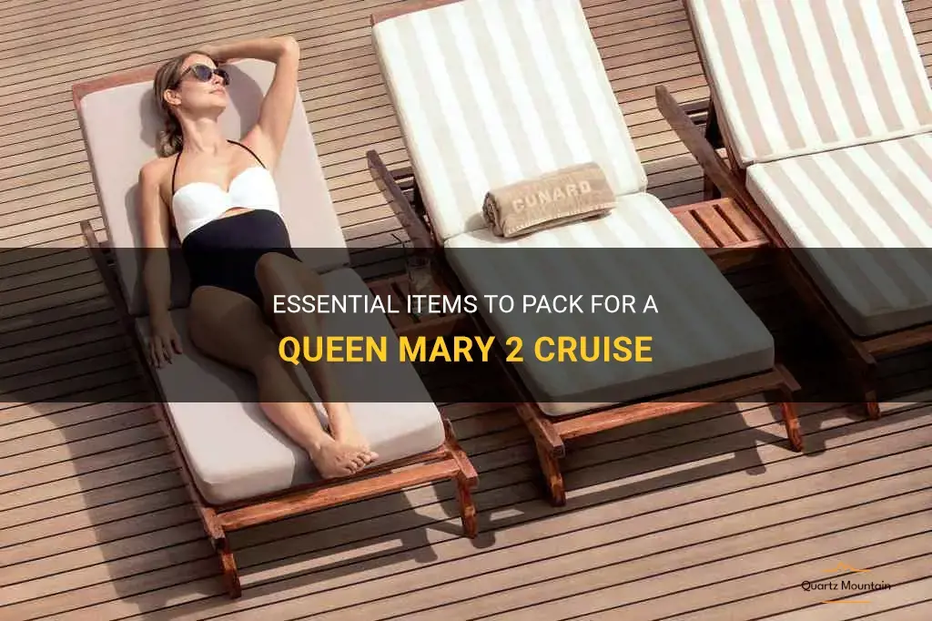 what to pack for a queen mary 2 cruise