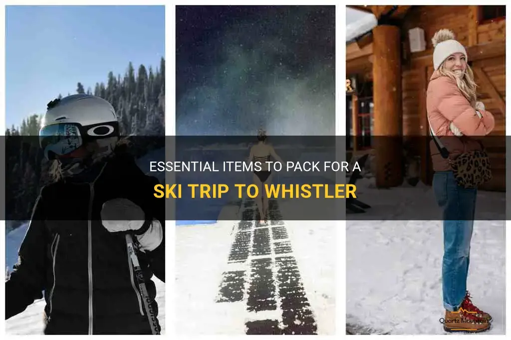 what to pack for a ski trip to whistler