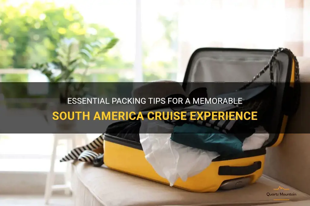 what to pack for a south america cruise