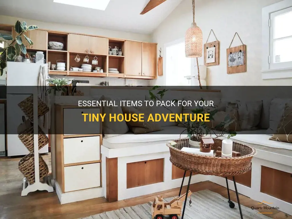 what to pack for a tiny house