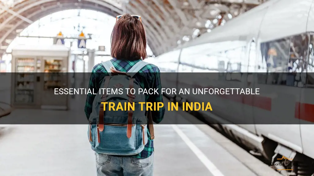 what to pack for a train trip india