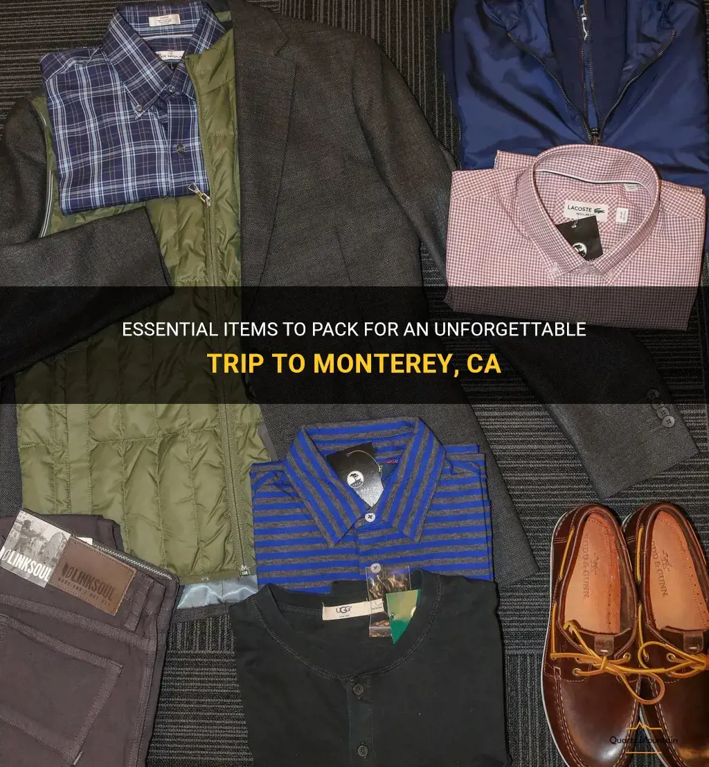 what to pack for a trip to monterey ca