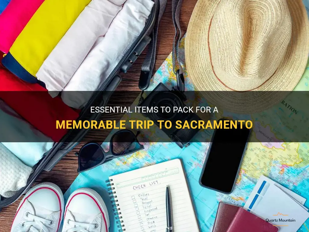 what to pack for a trip to sacramento