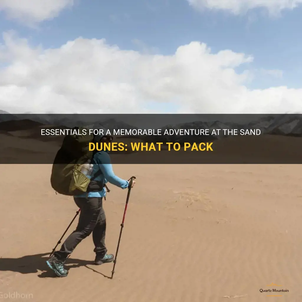 what to pack for a trip to the sand dunes