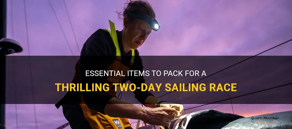 what to pack for a two day sailing race