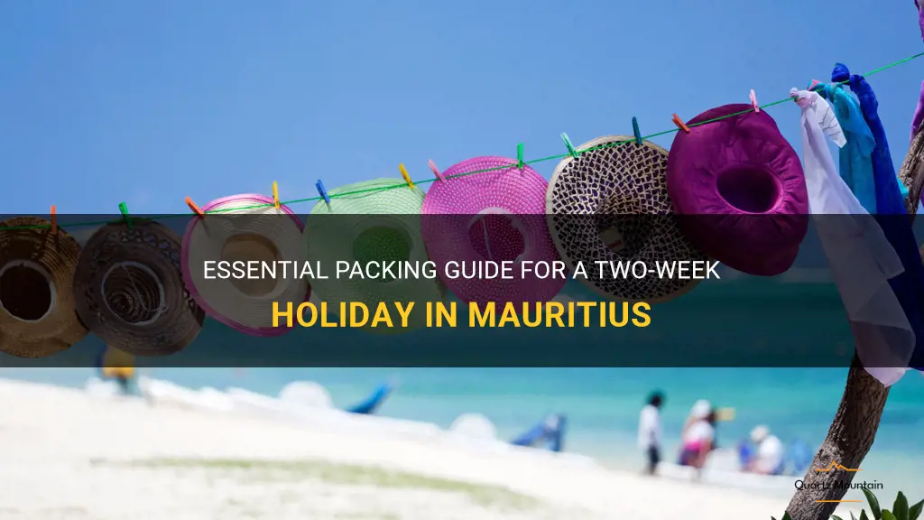 what to pack for a two week holiday in mauritius