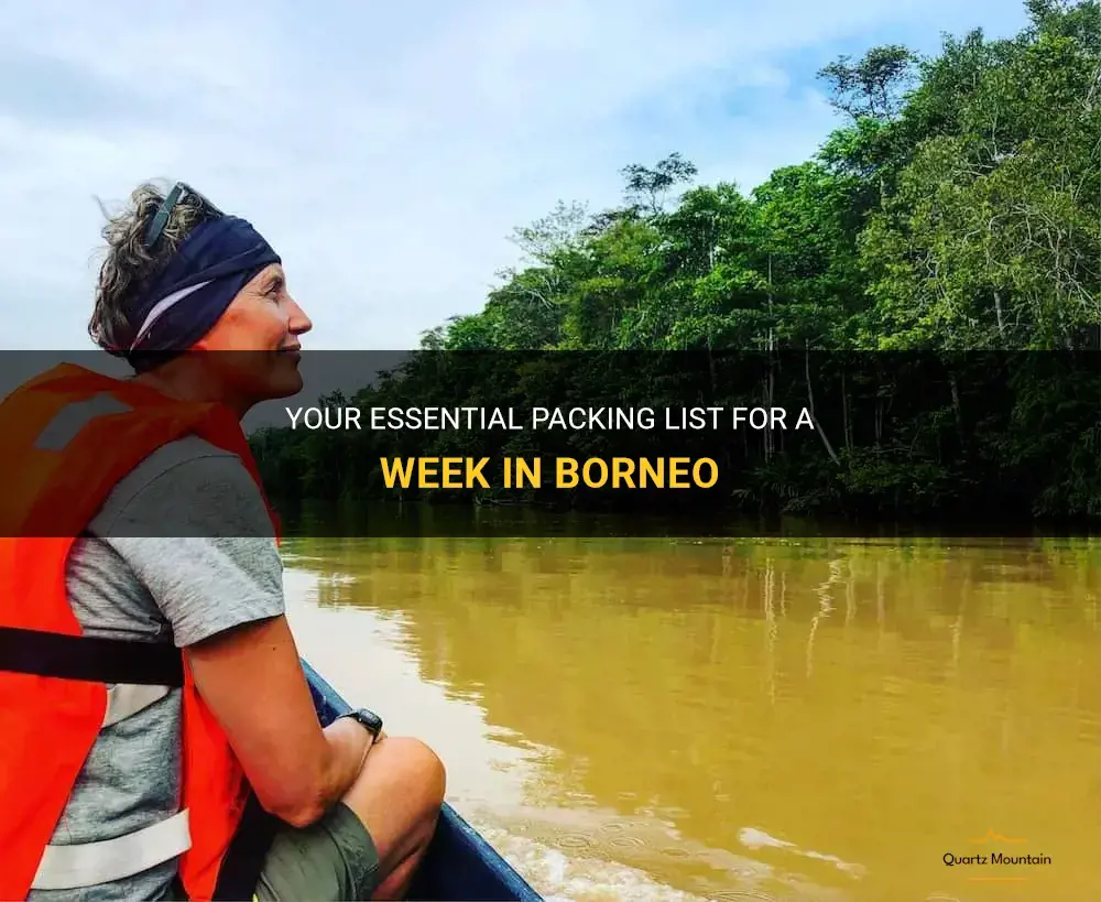 what to pack for a week in borneo