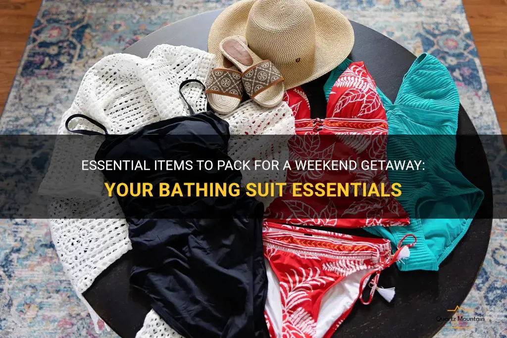what to pack for a weekend away bathing suit