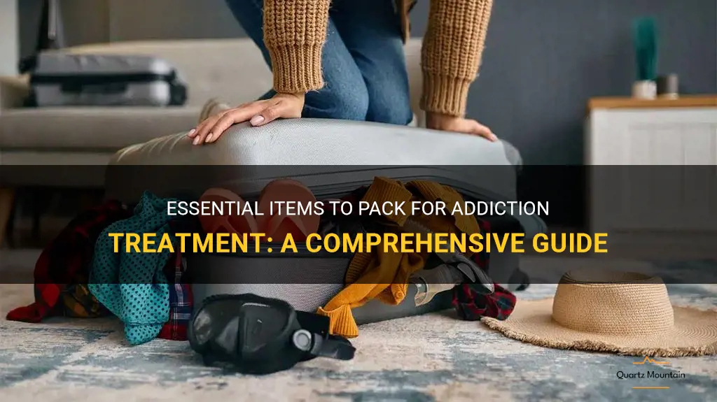 what to pack for addiction treatmwnt