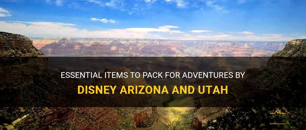what to pack for adventures by disney arizona and utah