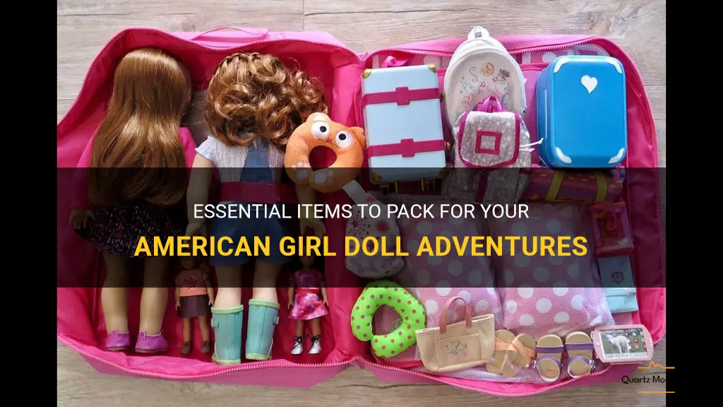 what to pack for american girl doll