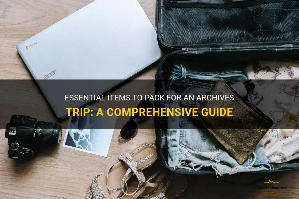 what to pack for an archives trip